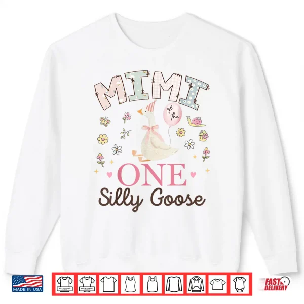 Mimi Of The One Silly Goose 1St Birthday Girl Matching Shirt 2 Sweatshirt Mimi of The One Silly Goose 1st Birthday Girl Matching Shirt