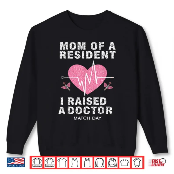 Sweatshirt Mom of a Resident Match Day 2026 Medical Student Women Girls Shirt