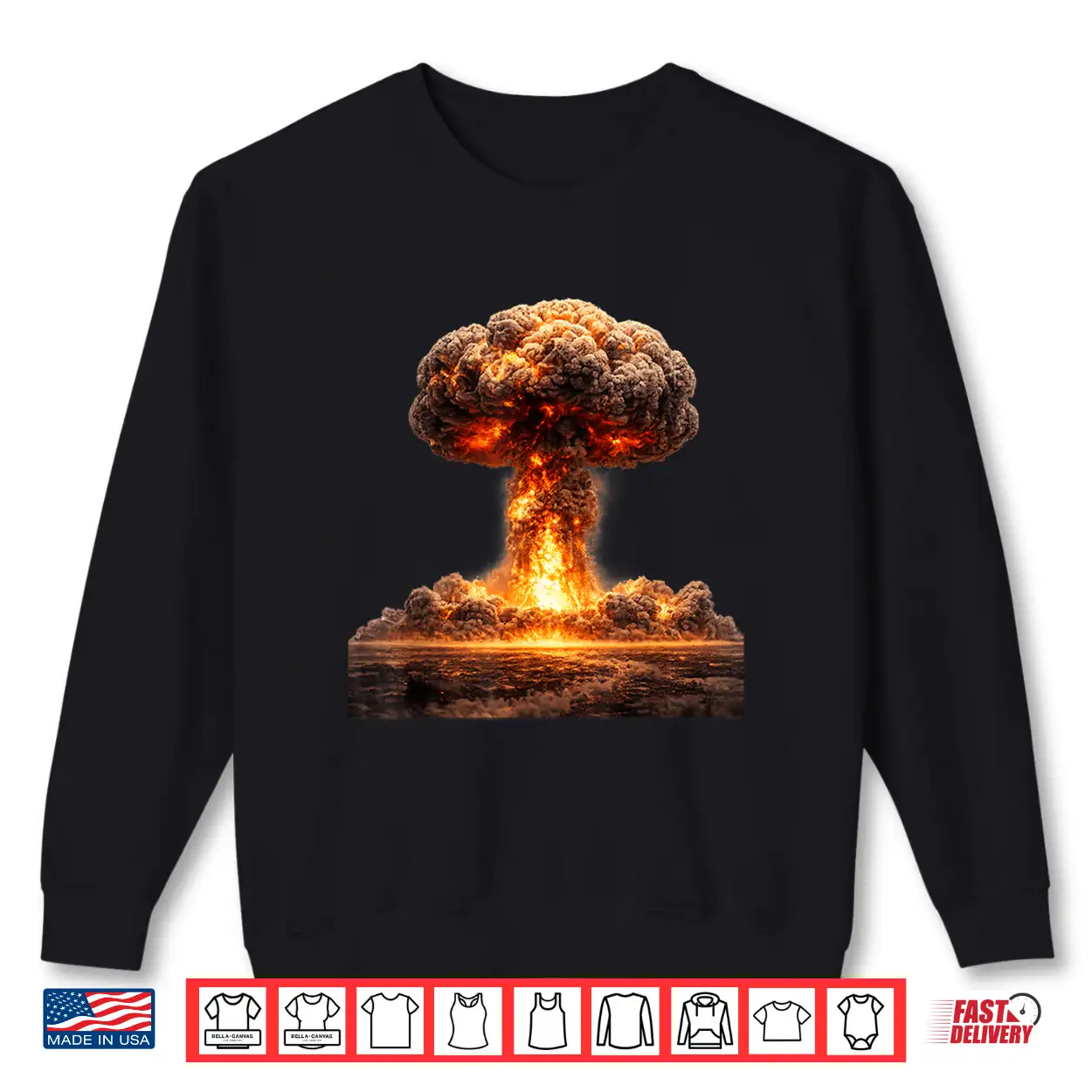 Mushroom Cloud Of Fiery Destruction Nuclear Bomb Shirt Mushroom Cloud Of Fiery Destruction Nuclear Bomb Shirt