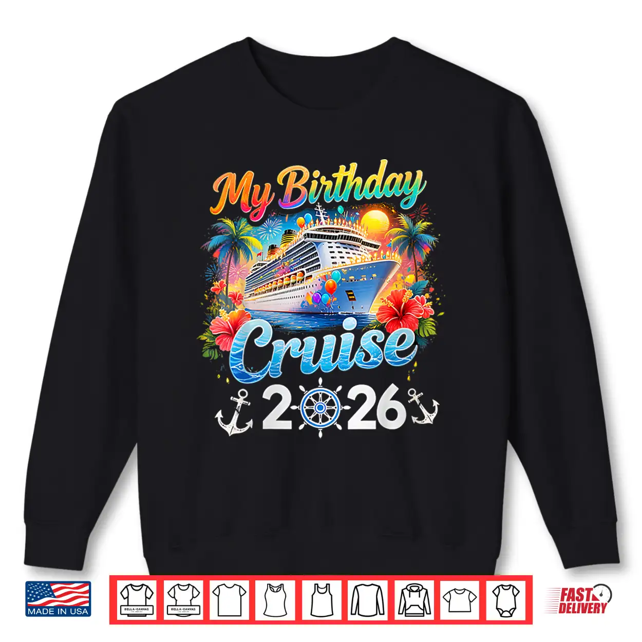 My Birthday Cruise 2026 Family Cruise Birthday Vacation Trip Shirt My Birthday Cruise 2026 Family Cruise Birthday Vacation Trip Shirt