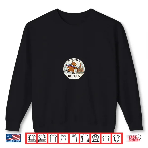 My Little Russia Bear Shirt 2 Sweatshirt My Little Russia Bear Shirt