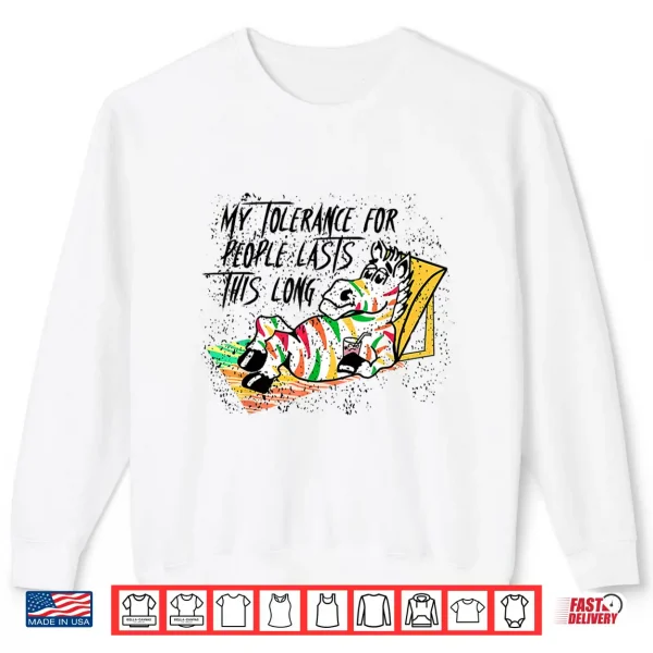 Sweatshirt My Tolerance for People Lasts This Long Retro Funny Saying Shirt