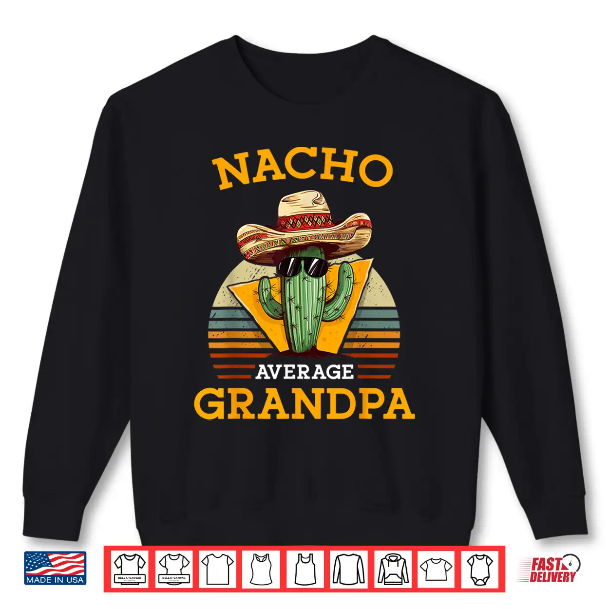 Nacho Average Grandpa Funny Mexican Papa Retro Cinco De Mayo Shirt Nacho Average Grandpa Funny Mexican Papa Retro Cinco De Mayo Shirt