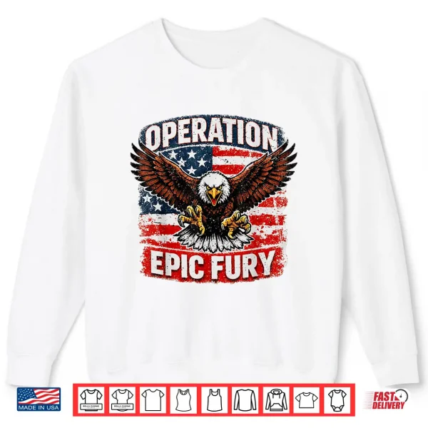 Sweatshirt Operation Epic Fury Graphic Shirt