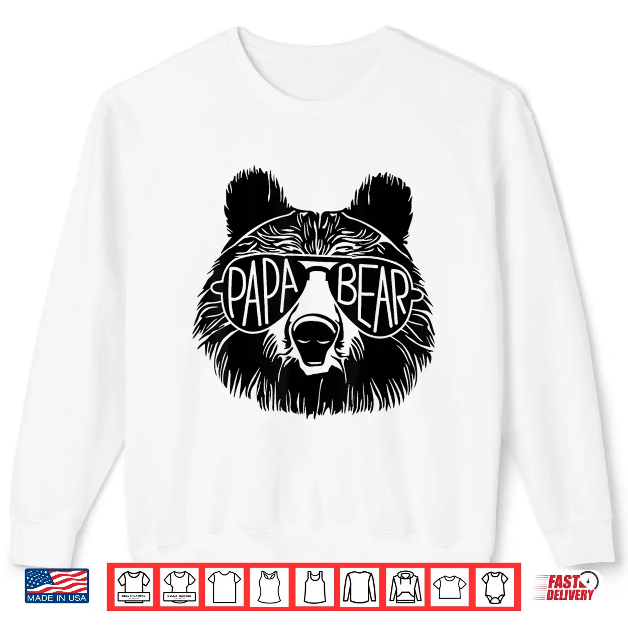 Papa Bear Face Sunglasses Dad Grandpa Funny Fathers Day Shirt Papa Bear Face Sunglasses Dad Grandpa Funny Fathers Day Shirt