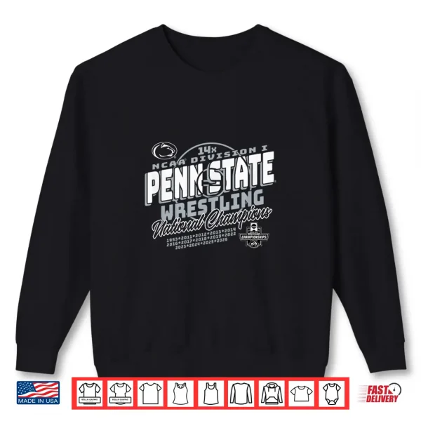 Penn State Nittany Lions Wrestling National Champs 2026 14X Shirt 2 Sweatshirt Penn State Nittany Lions Wrestling National Champs 2026 14X Shirt