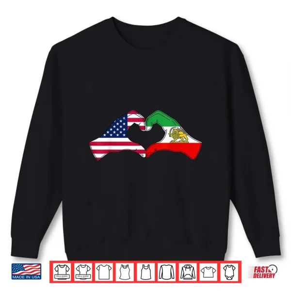 Sweatshirt Persian American Flag USA Persia Heritage Heart Shirt