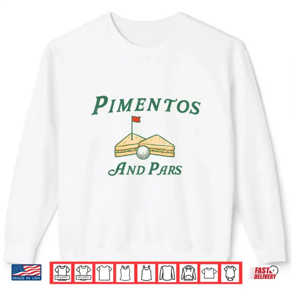 Sweatshirt Pimentos and Pars Pimento Cheese Golf Dad Shirt