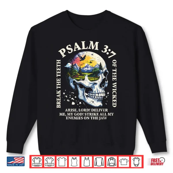 Sweatshirt Psalm 3 7 Sunset Skull Christian Faith Religious Bible Verse Shirt