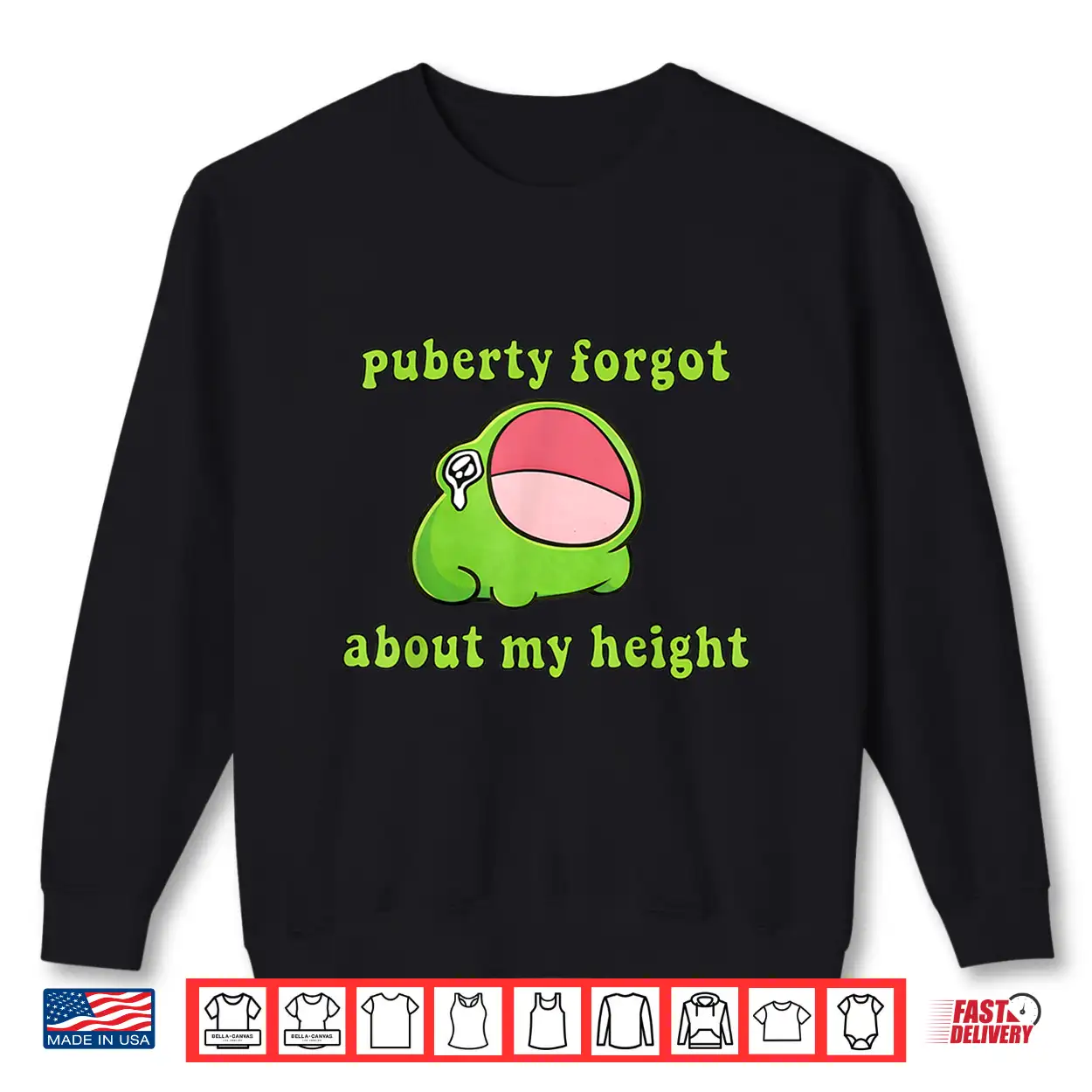 Puberty Forgot About My Height Humor Quote Shirt Puberty Forgot About My Height Humor Quote Shirt