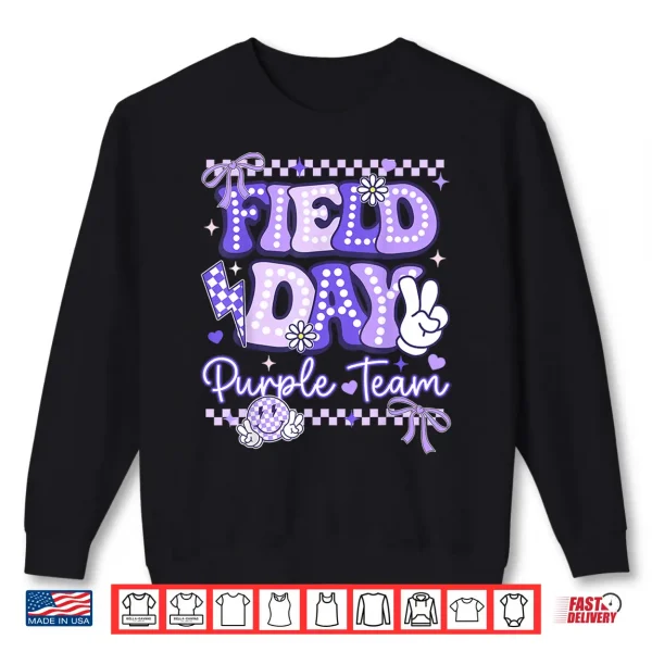 Sweatshirt Purple Team Happy Field Day School Trip for Teacher Student Shirt