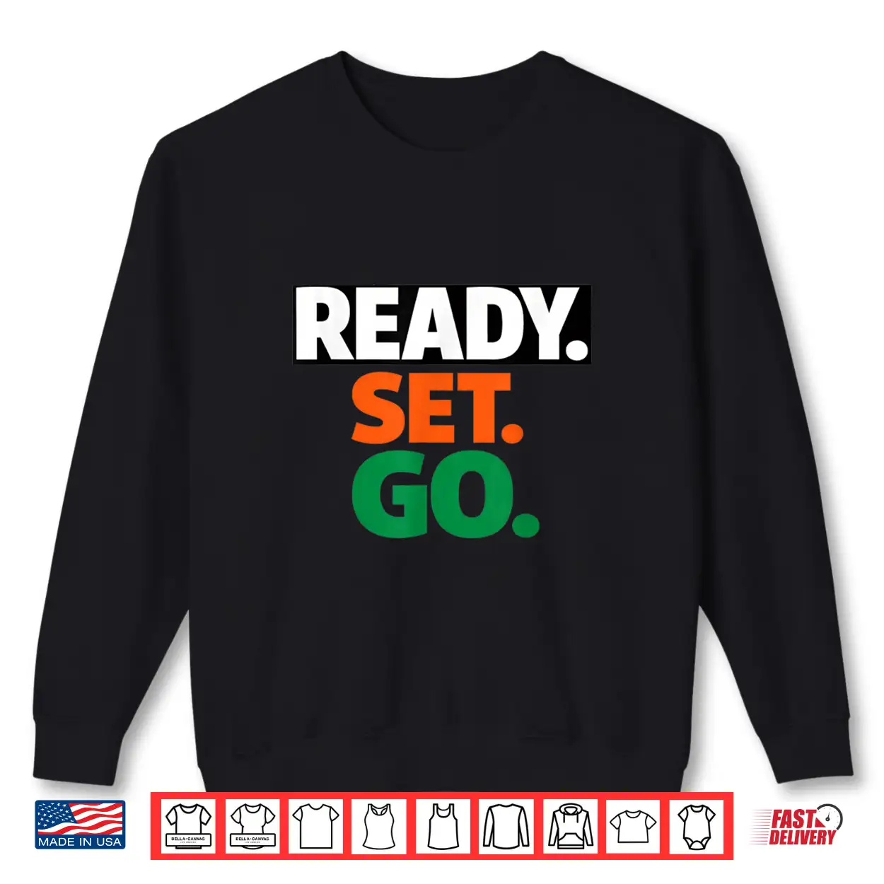 Ready Go Marathon Go Time Get Moving Sprinter 10K 5K Race Shirt Ready Go Marathon Go Time Get Moving Sprinter 10K 5K Race Shirt