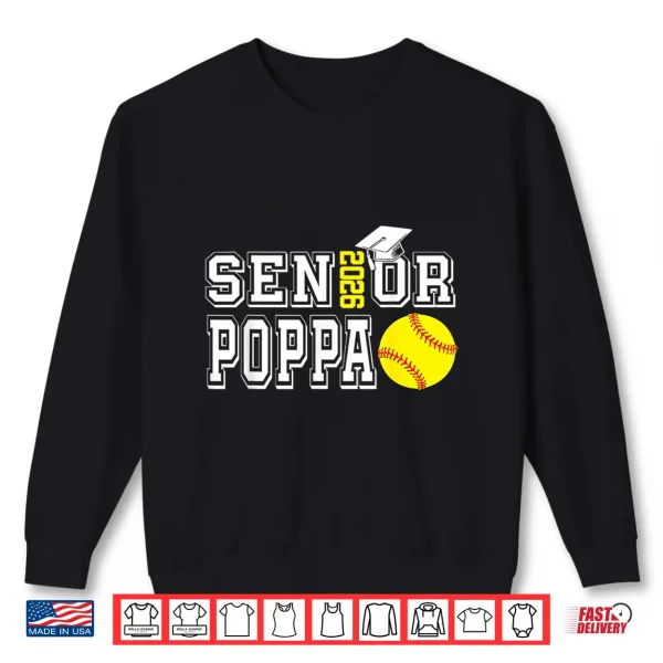 Sweatshirt Senior Poppa Class of 2026 Softball Poppa Graduation Shirt
