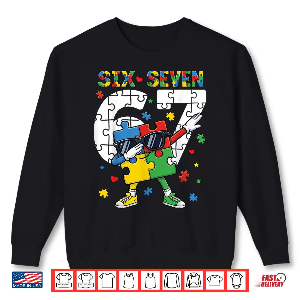 Sixty Seven Autism Awareness Puzzle Dabbing Six Seven Shirt Sixty Seven Autism Awareness Puzzle Dabbing Six Seven Shirt