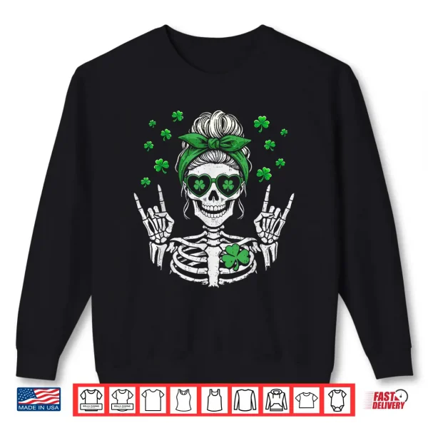 Sweatshirt Skull Skeleton Shamrock St Patricks Day Women Girl St Pattys Shirt