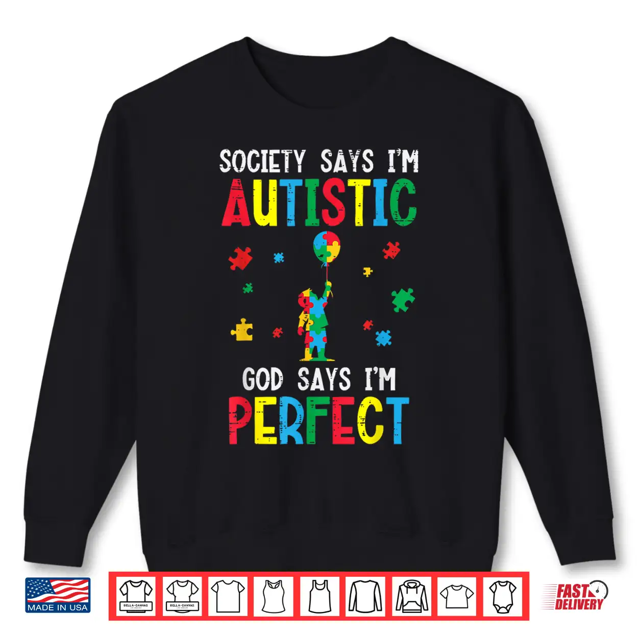 Society Says Im Autistic God Says Perfect Asd Statement Shirt Society Says Im Autistic God Says Perfect Asd Statement Shirt