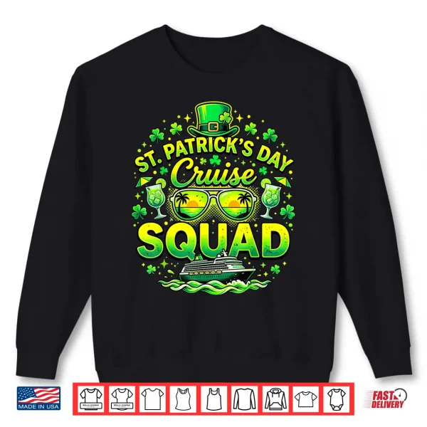 Sweatshirt St Patricks Day Cruise Squad Shamrock Family Matching Funny Shirt