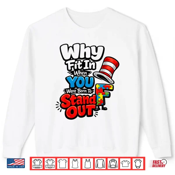 Stand Out Quote Autism Awareness Doctor Teacher Cat Hat Shirt 2 Sweatshirt Stand Out Quote Autism Awareness Doctor Teacher Cat Hat Shirt