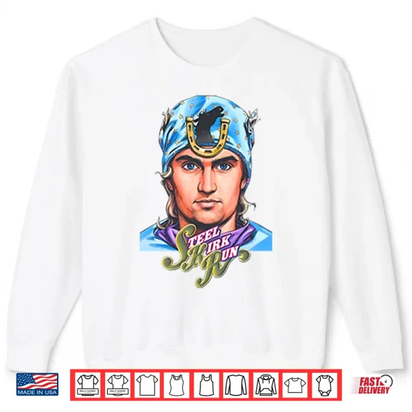 Steel Kirk Run Kirky Joestar Shirt 2 Sweatshirt Steel Kirk Run Kirky Joestar Shirt