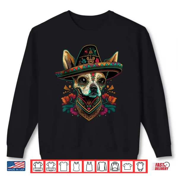 Sugar Skull Dog Sombrero Mexican Cinco De Mayo Shirt 2 Sweatshirt Sugar Skull Dog Sombrero Mexican Cinco De Mayo Shirt
