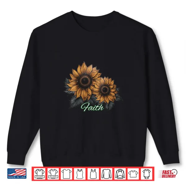 Sunflower Faith Professional Minimalist Modern Graphic Shirt 2 Sweatshirt Sunflower Faith Professional Minimalist Modern Graphic Shirt