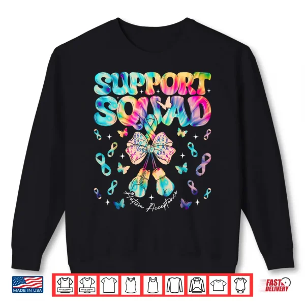 Sweatshirt Support Squad Infinity Symbol Autism Awareness Acceptance Shirt