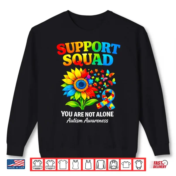 Sweatshirt Support Squad Ribbon Autism Awareness Sunflower Butterfly Shirt