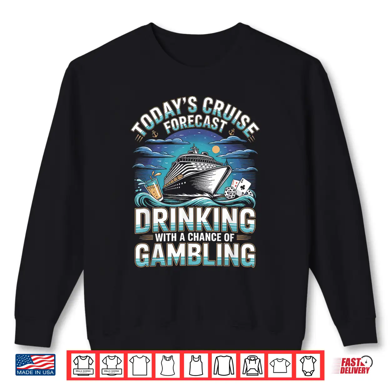 Today’S Cruise Forecast Drinking With A Chance Of Gambling Shirt Today’S Cruise Forecast Drinking With A Chance Of Gambling Shirt
