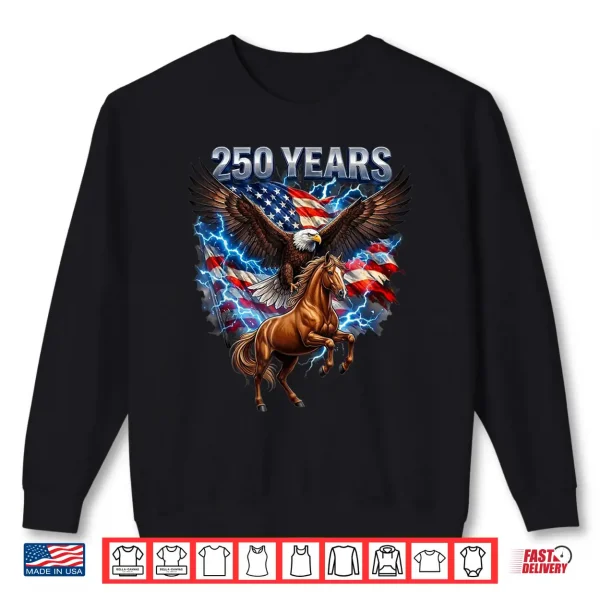 Usa 250Th Anniversary Bald Eagle & Clydesdale Horse Shirt 2 Sweatshirt USA 250th Anniversary Bald Eagle Clydesdale Horse Shirt