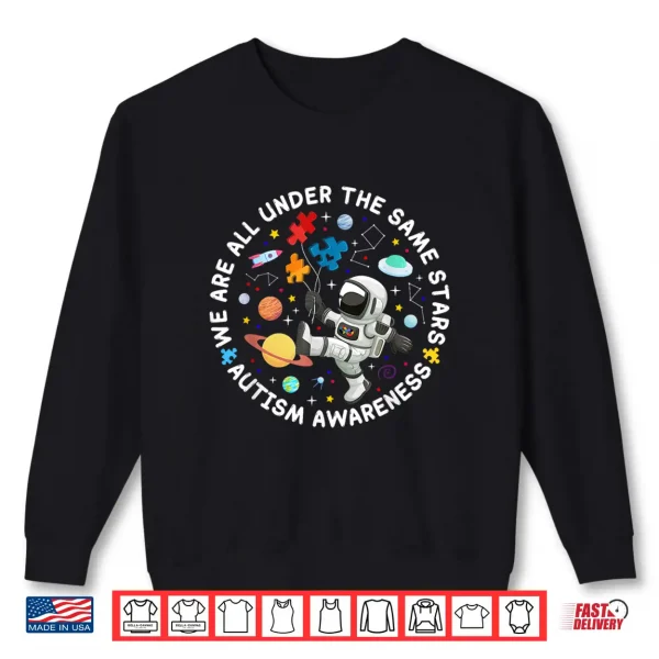Sweatshirt Under The Same Stars Space Autism Awareness Professional Shirt