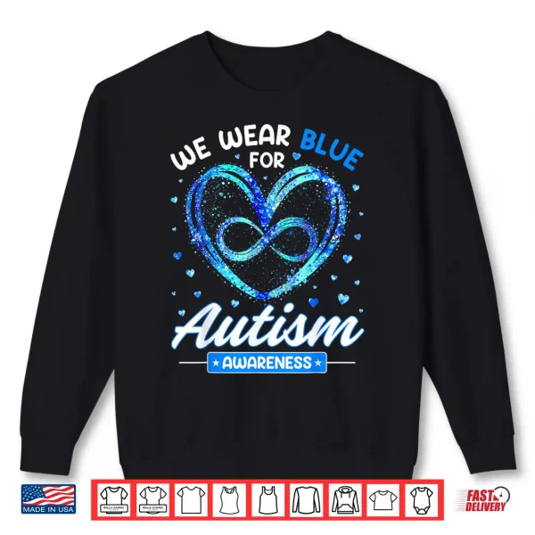 Sweatshirt We Wear Blue Autism Awareness Heart Professional Graphic Shirt