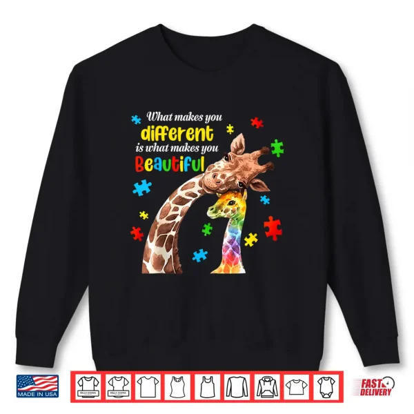 What Makes You Different Beautiful Giraffe Autism Awareness Shirt 2 Sweatshirt What Makes You Different Beautiful Giraffe Autism Awareness Shirt