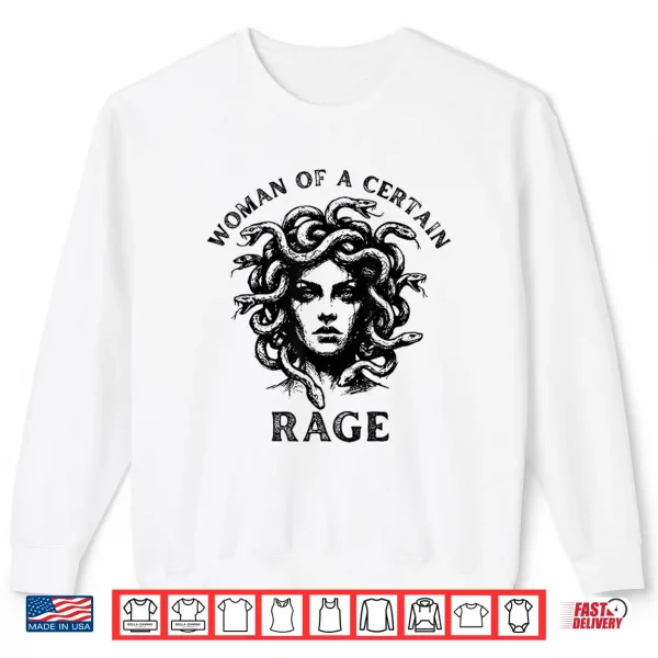 Woman Of A Certain Rage Feminism Women'S Right Shirt 2 Sweatshirt Woman of A Certain Rage Feminism Womens Right Shirt