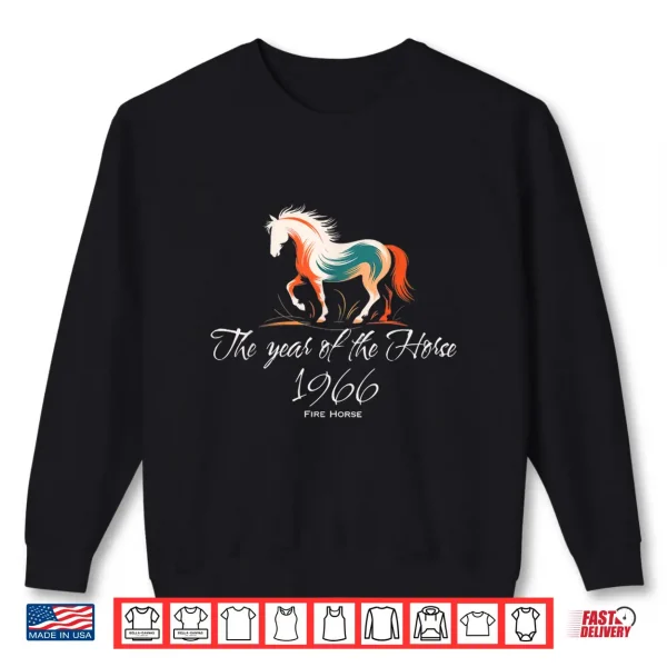 Sweatshirt Year of The Horse 1966 Fire Horse 1966 Birthday Design Shirt
