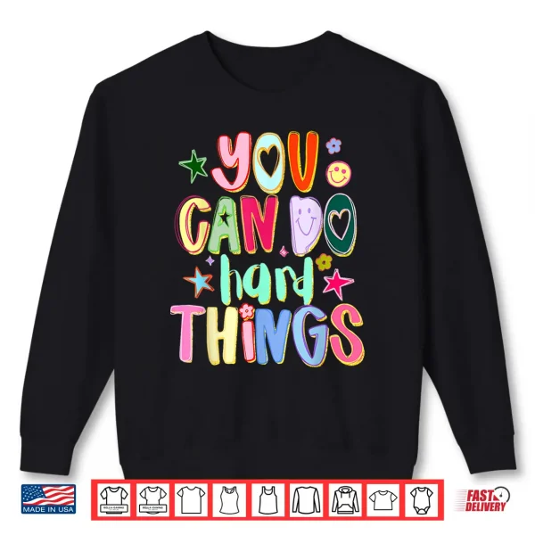 Sweatshirt You Can Do Hard Things Autism Awareness Autistic Puzzle Shirt
