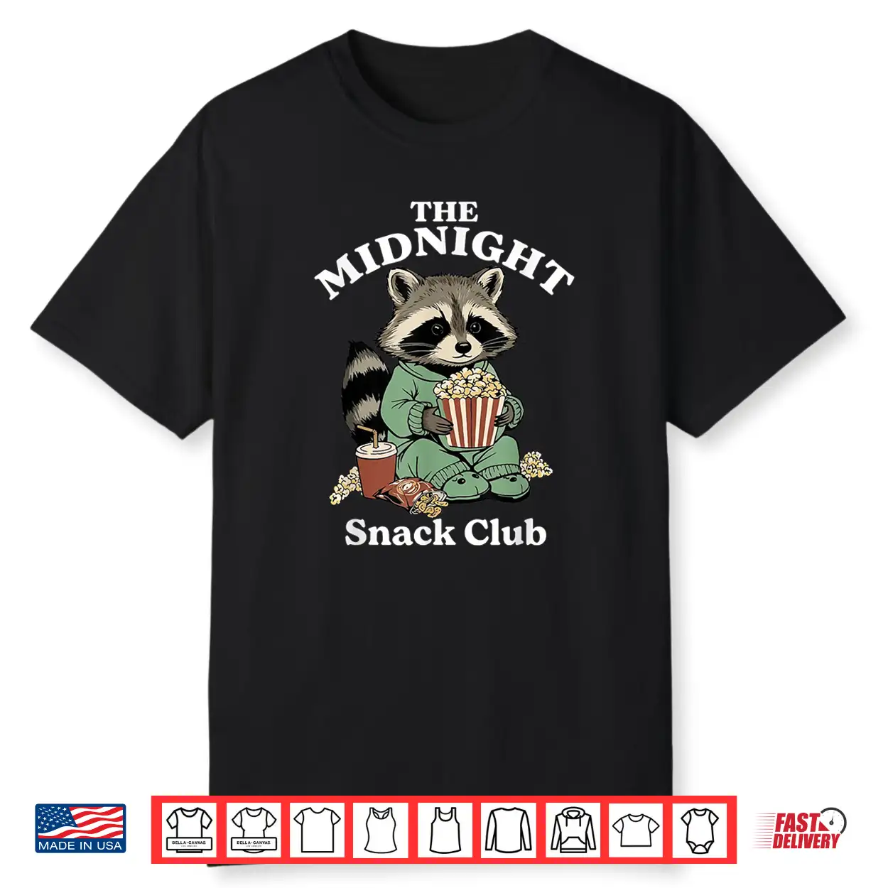 The Midnight Snack Club Funny Raccoon Trash Panda Meme Shirt The Midnight Snack Club Funny Raccoon Trash Panda Meme Shirt