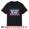 These People Are Crazy Funny Retro Vintage Shirt