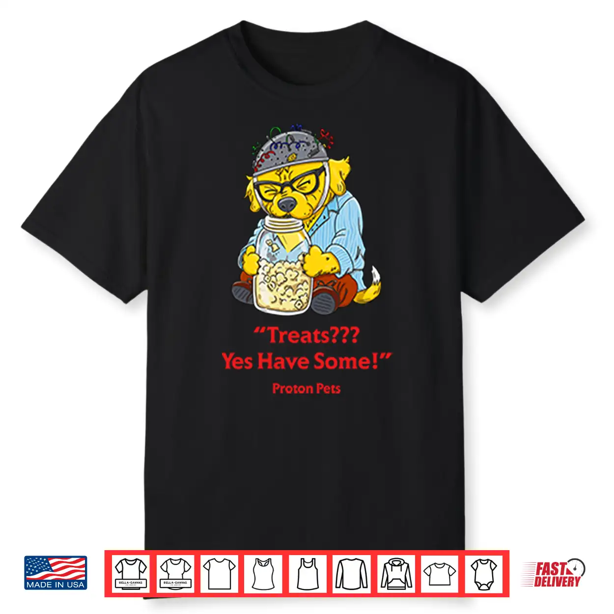 Treats Yes Have Some Proton Pets Shirt Treats Yes Have Some Proton Pets Shirt