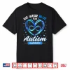We Wear Blue Autism Awareness Heart Professional Graphic Shirt