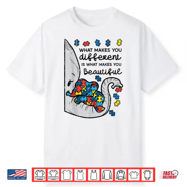 What Makes You Different Beautiful Elephant Autism Awareness Shirt