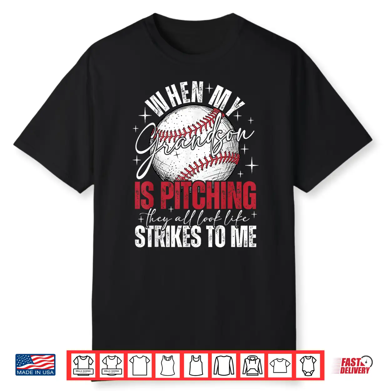 When My Grandson Is Pitching They All Look Like Strikes Shirt When My Grandson Is Pitching They All Look Like Strikes Shirt