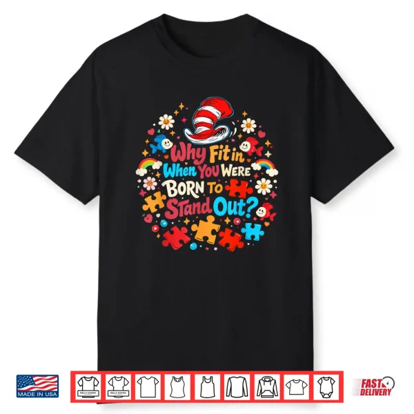 Why Fit In Autism Awareness For Teacher Doctor Cat Hat Cool Shirt