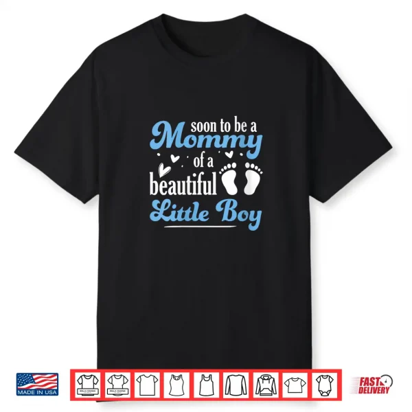 Women’S Mom To Be Little Boy Pregnancy Announcement Shirt
