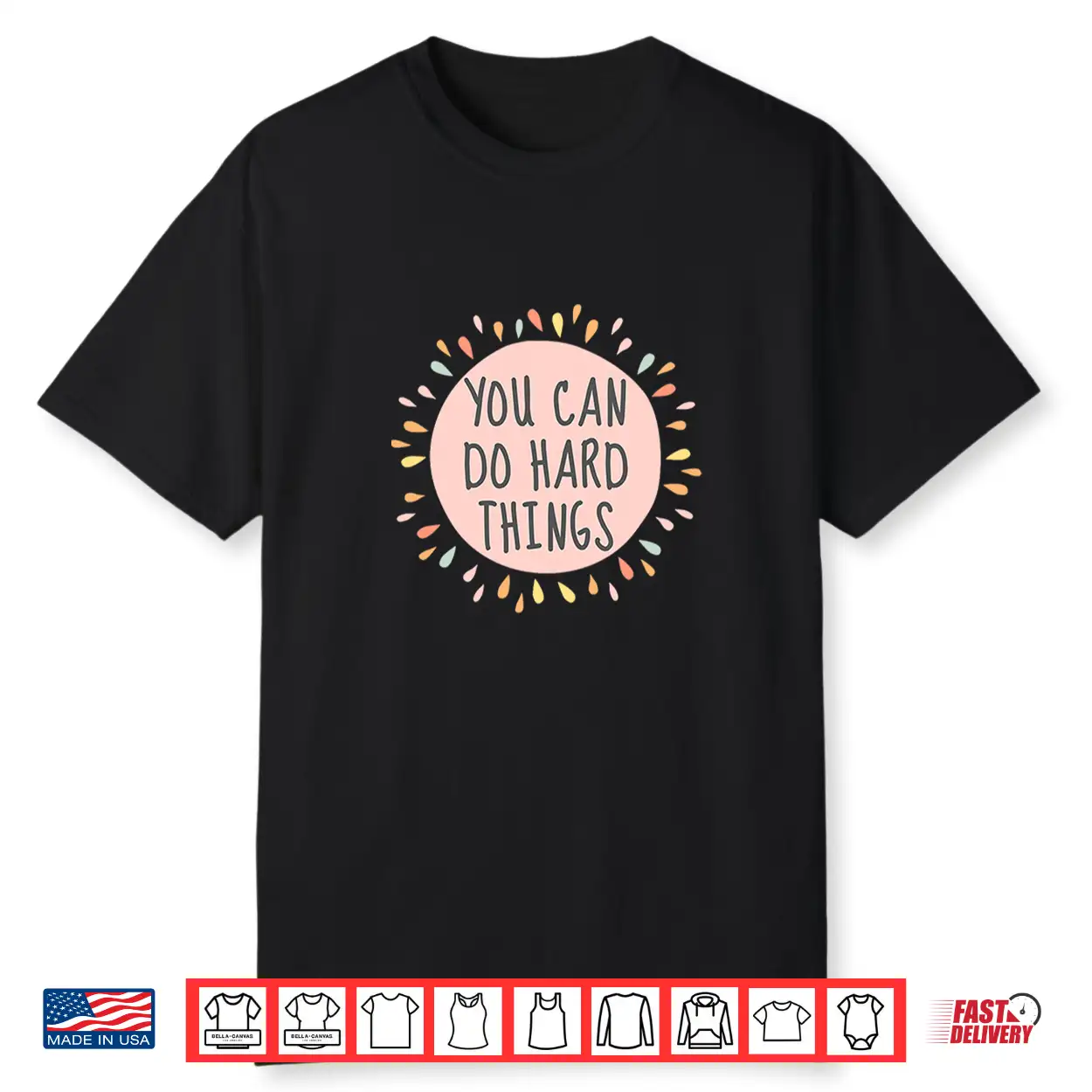 You Can Do Hard Things Strength Strong Positivity Growth Premium Tri Blend Shirt You Can Do Hard Things Strength Strong Positivity Growth Premium Tri Blend Shirt