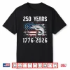 250 Years 1776 2026 Trout Fishing 250Th Anniversary 4Th July Shirt