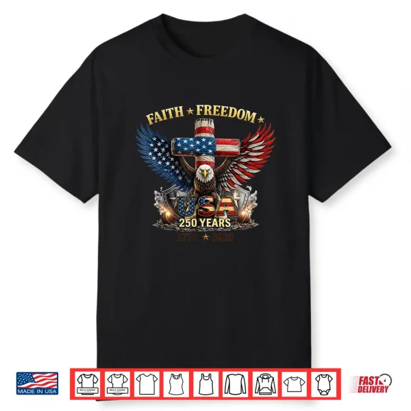 250 Years America July 4Th 2026 250Th Independence Day Eagle Shirt