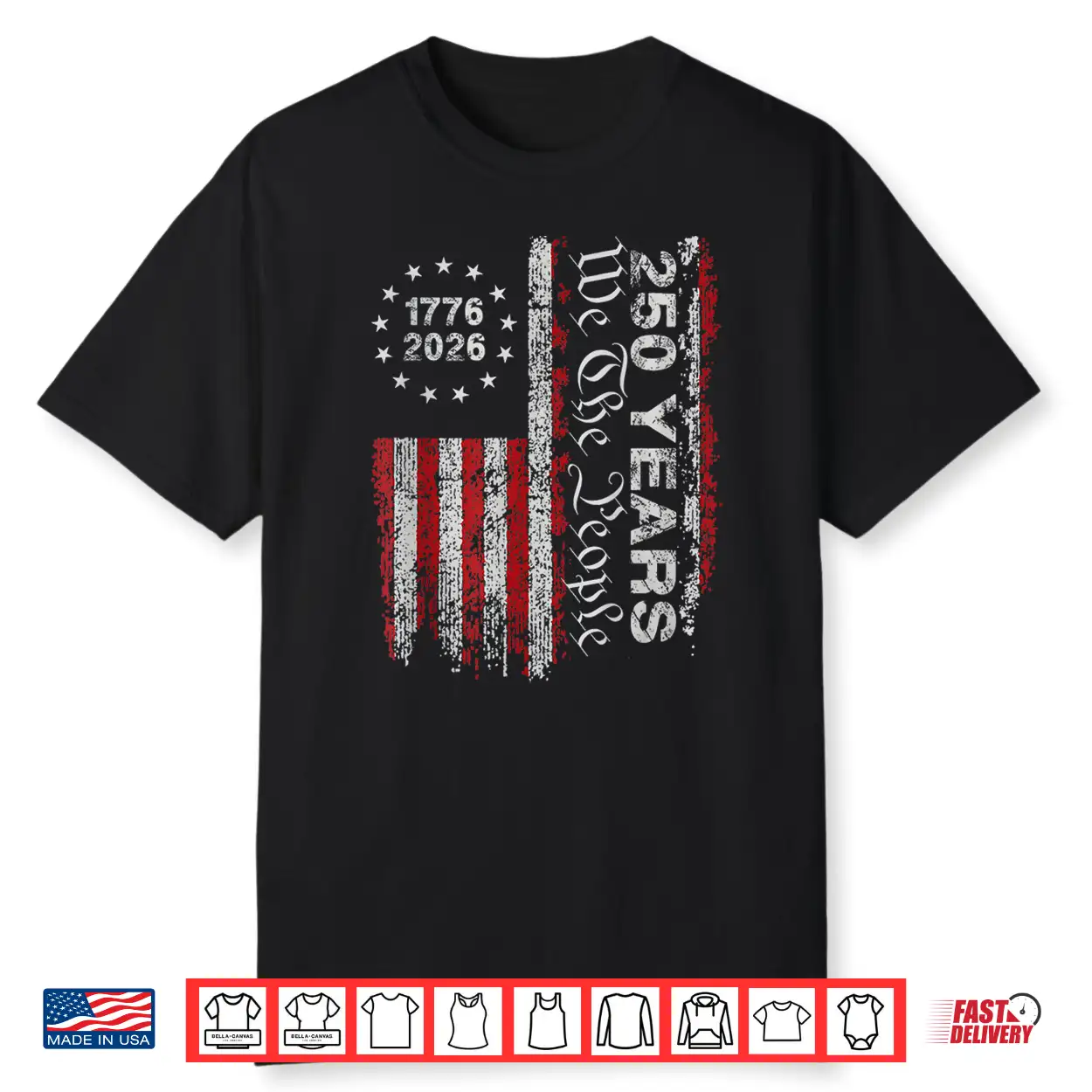 250 Years Flag Anniversary 250Th Independence Day 1776 2026 Shirt 250 Years Flag Anniversary 250Th Independence Day 1776 2026 Shirt