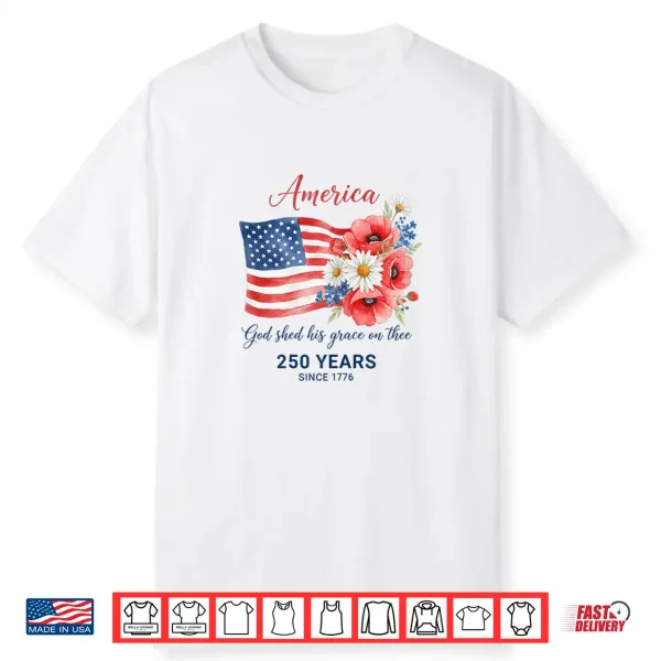 250 Years Since 1776 Patriotic Floral Flag Shirt