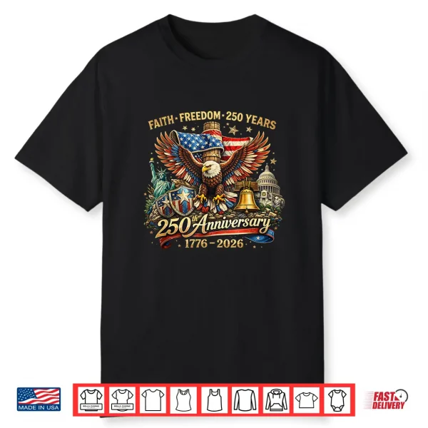 250 Years Of Freedom Vintage American Flag Eagle Shirt
