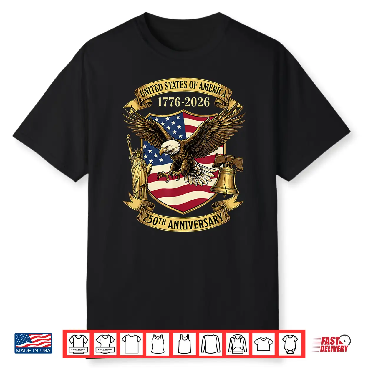 250 Years Of Independence 250Th Anniversary July 4Th Shirt 250 Years Of Independence 250Th Anniversary July 4Th Shirt